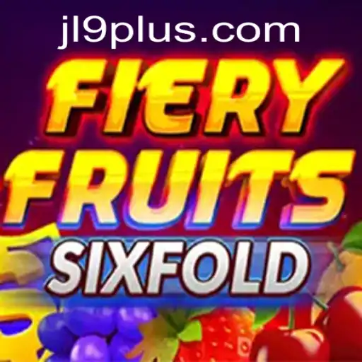 Exploring the Excitement of FieryFruitsSixFold and Its Enthralling Gameplay at JL9.COM