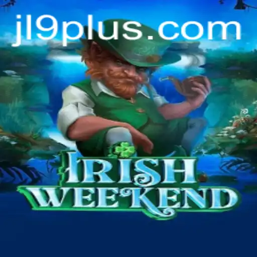 Discover the Excitement of IrishWeekend: A Comprehensive Guide