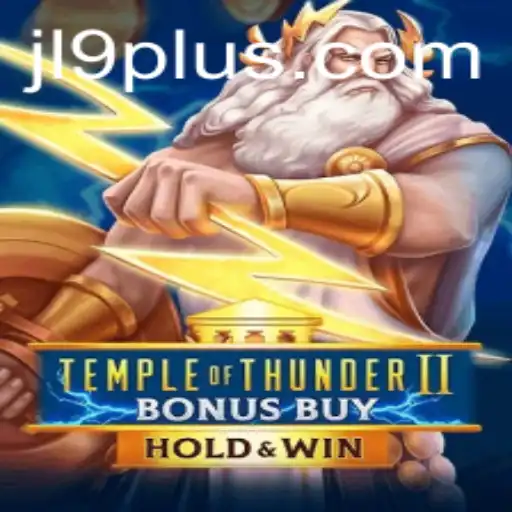 Unlock the Secrets of TempleofThunderIIBonusBuy at JL9.COM